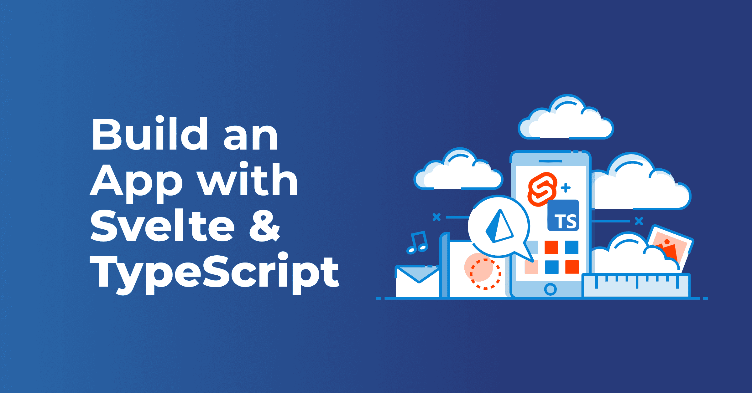 How to build an App With Svelte and TypeScript | Prisma