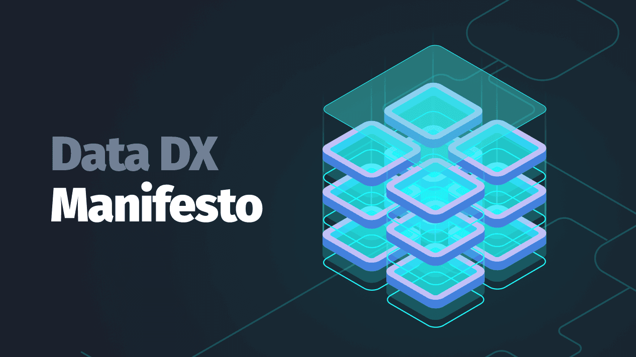 Data DX Manifesto: a new era in data-driven app development